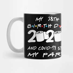 38th Birthday Quarantine Mug